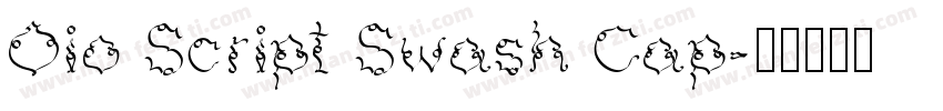 Oio Script Swash Cap字体转换